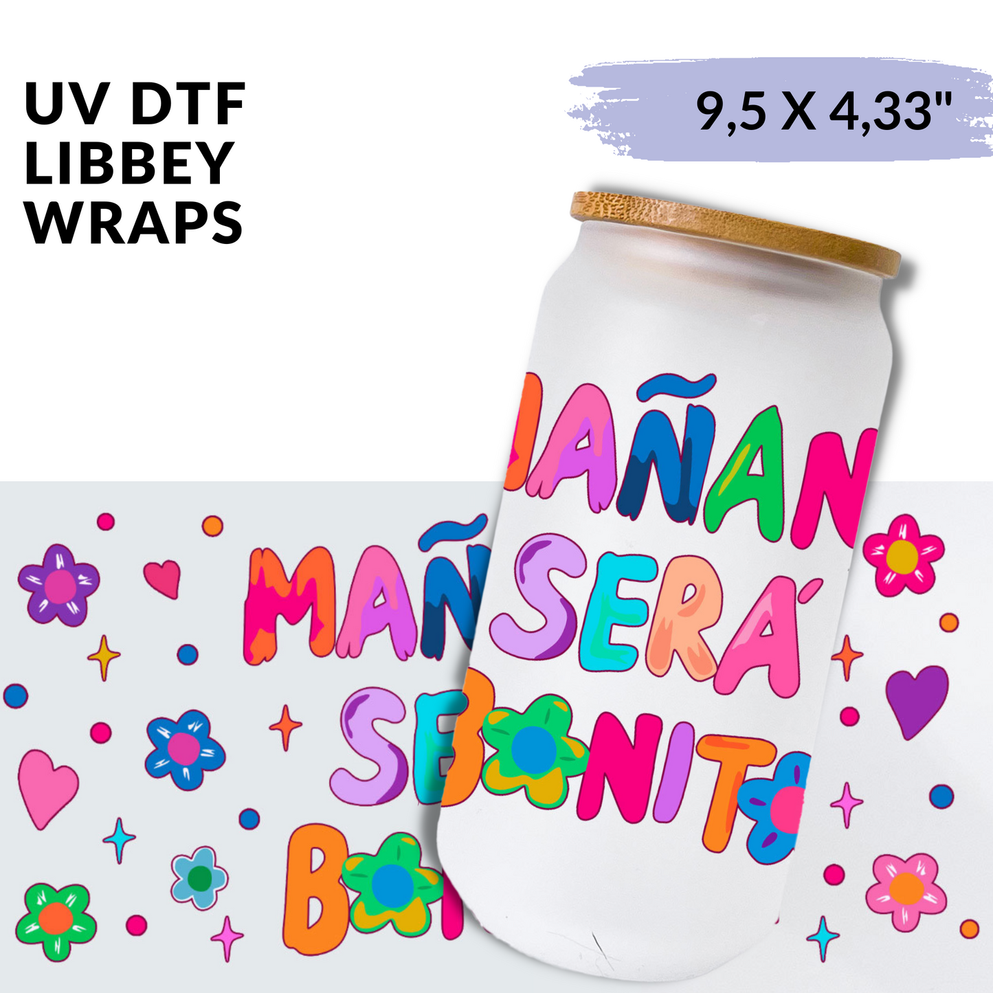 UV DTF - Big Manana sera bonito Libbey cup Wrap