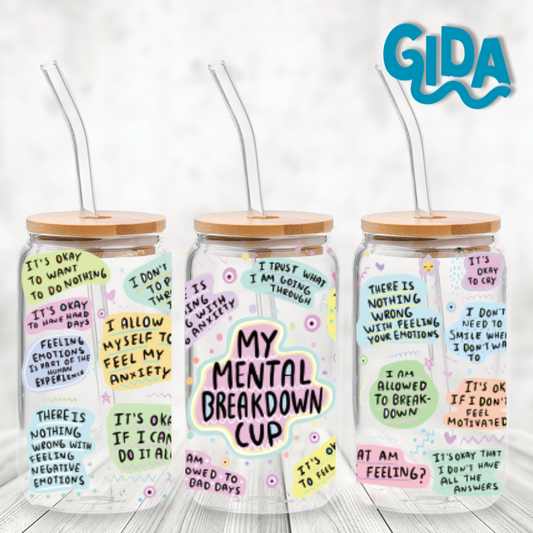 UV DTF - My Mental breakdown 16oz libbey cup Wrap