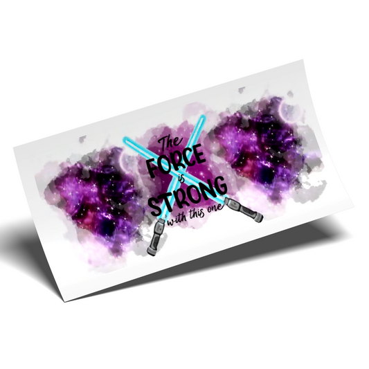 Cup Wrap Sticker - UV DTF Force is strong