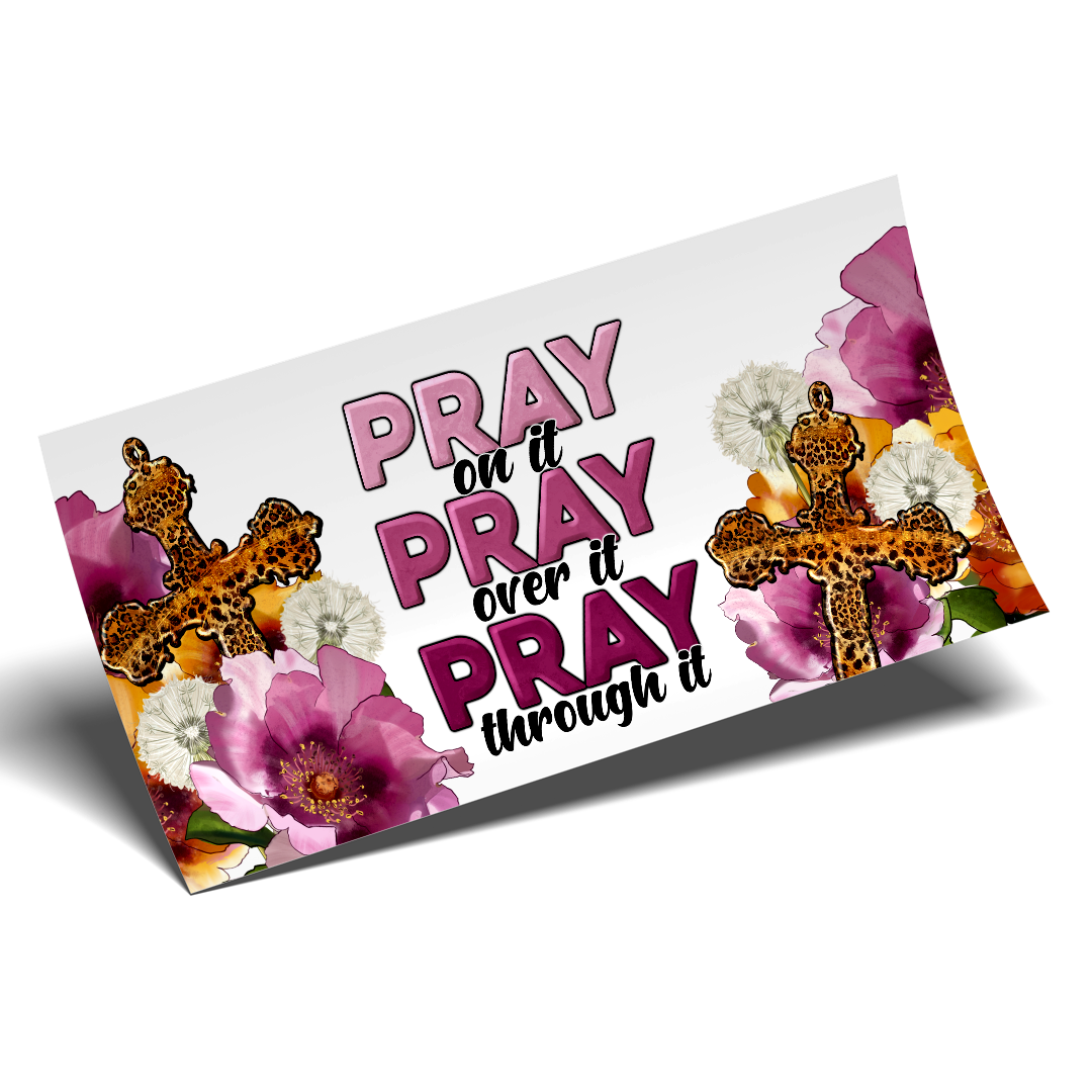 UV DTF Wrap - Pray over it Libbey cup Wrap - Stickers