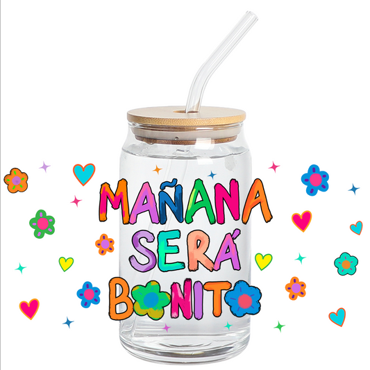 UV DTF Stickers Wraps - Big Manana sera bonito Libbey cup Wrap