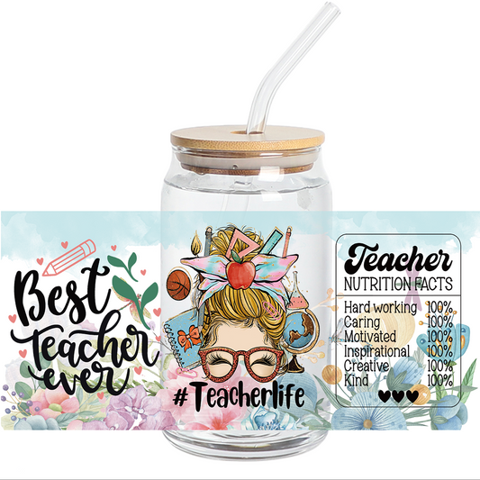 UV DTF WRAP - Best Teacher Ever #teacherlife 16oz Libbey cup Wrap