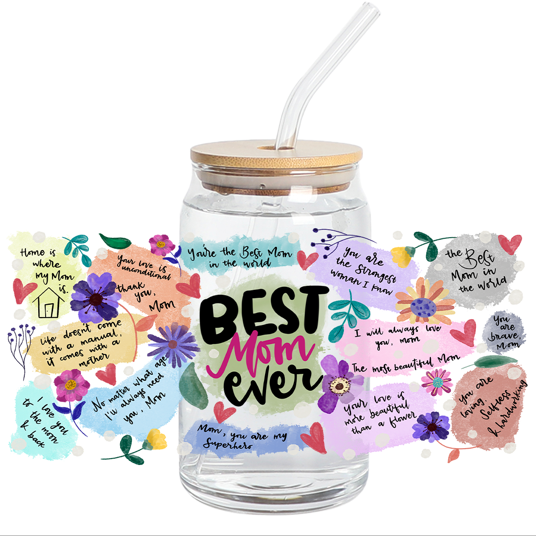 UV DTF - Best Mom Ever in the World Libbey cup Wrap