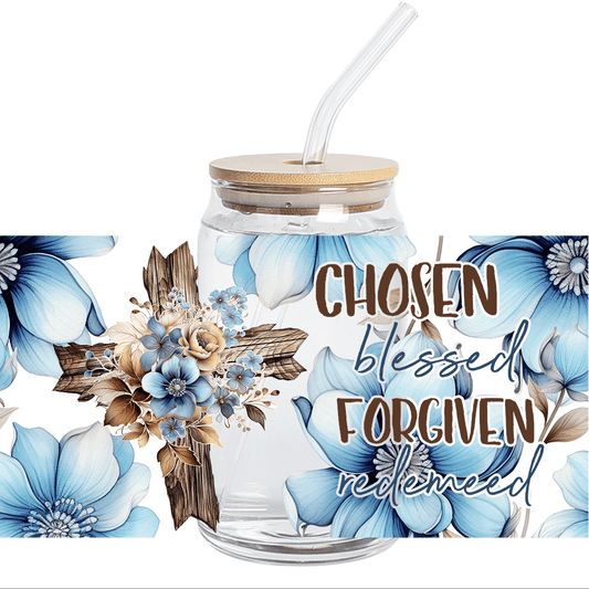 UV DTF wrap - CHOOSEN BLESSED Libbey Wrap