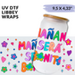 UV DTF Stickers Wraps - Big Manana sera bonito  Libbey cup Wrap