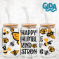 UV DTF  WRAP -  Happy Humble Kind Strong 16oz Libbey cup Wrap