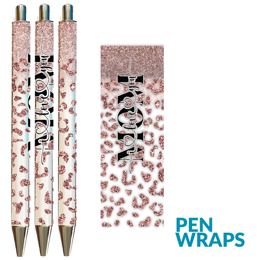 Pen Wrap UV DTF - MOM I Love You - Pen Wrap