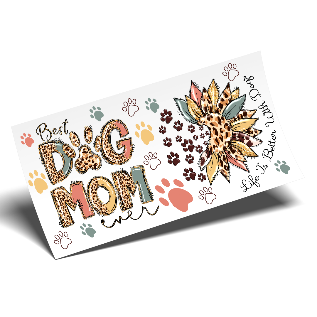Cup Wrap Stickers UV DTF - Dog Mom Big Flowers Glass Can Wrap 16 oz