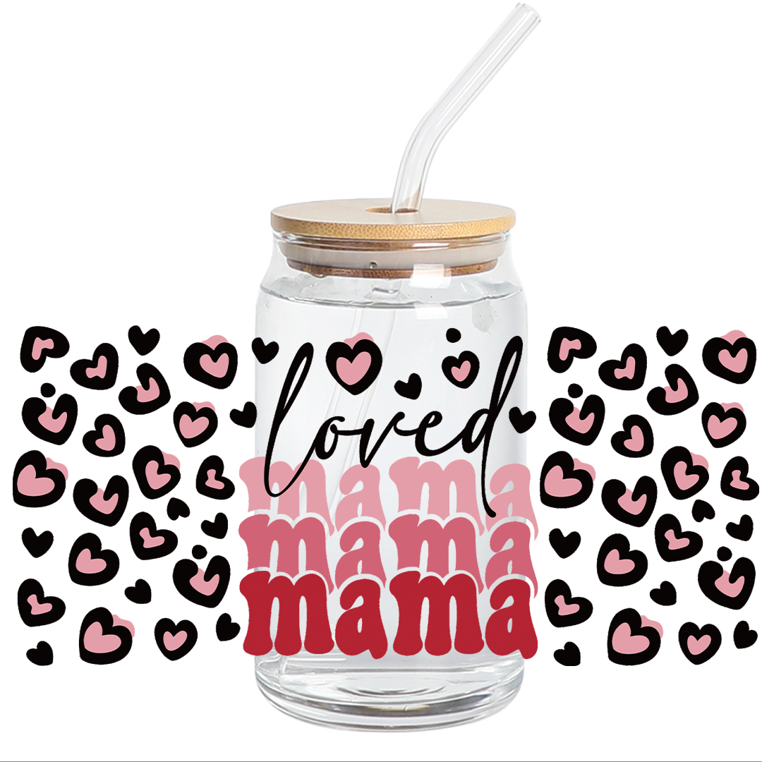 UV DTF WRAP - Loved mama - cup wrap STICKER