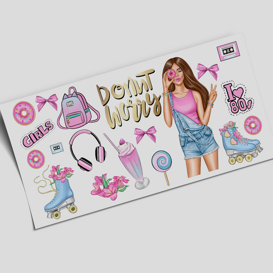Cup Wrap Sticker  - UV DTF do not worry 80's