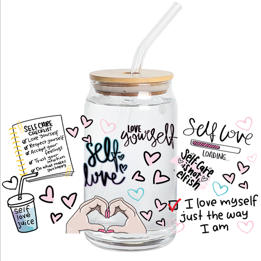 UV DTF Sticker Wraps - Self Love Phrases  16oz  libbey cup Wrap