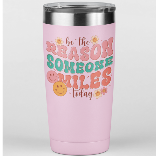UV DTF STICKER - Be The Reason Someone Smiles Today
