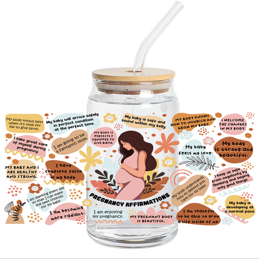 UV DTF Stickers Wrap - Pregnancy mom Affirmation Libbey