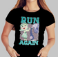 DTF - Transfer - Textil . Run Again